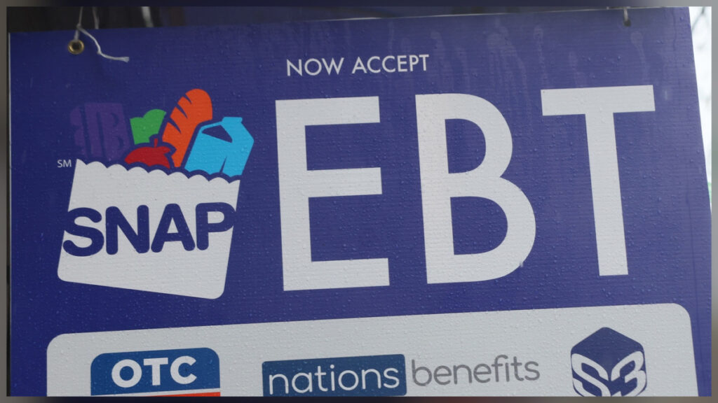 SNAP EBT sign showing food assistance program Trump administration ordered to partially fund amid shutdown chaos